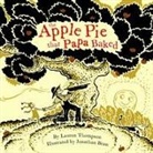 Lauren Thompson, Lauren/ Bean Thompson, Jonathan Bean - The Apple Pie That Papa Baked