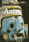 Tim Cooke, Henry Russell, Henry Cooke Russell - National Geographic Investigates: Ancient Aztec
