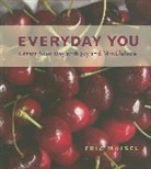 Eric Maisel, Eric (Eric Maisel) Maisel, Daniel Talbott - Everyday You