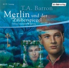 T. A. Barron, Thomas A. Barron, Stefan Wilkening - Merlin und der Zauberspiegel, 4 Audio-CDs (Audiolibro)