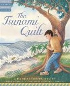 Anthony D Fredericks, Anthony D. Fredericks, Tammy Yee - The Tsunami Quilt