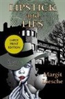 Margit Liesche - Lipstick and Lies