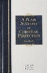 John Wesley - Plain Account of Christian Perfection
