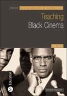 Peter Jones, Na Na, Vivienne Clark, Wendy Earle - Teaching Black Cinema