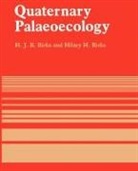 H. J. B. Birks, Hilary Birks, Hilary H. Birks - Quaternary Palaeoecology