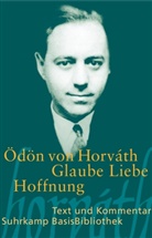 Ödön von Horvath, Ödön Horváth, Ödön von Horváth, Ödön von                      10000001763 Horváth, Dieter Wöhrle - Glaube Liebe Hoffnung
