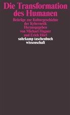 Michae Hagner, Michael Hagner, Hörl, Hörl, Erich Hörl - Die Transformation des Humanen
