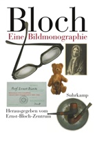 Erns Bloch Zentrum Ludwigshafen, Ernst Bloch Zentrum Ludwigshafen, Ernst Bloch Zentrum Ludwigshafen, Ernst-Bloch-Zentrum, Weigand, Weigand... - Bloch. Eine Bildmonographie