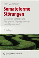 Hans Morschitzky - Somatoforme Störungen