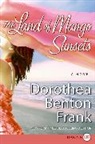 Dorothea Benton Frank, Frank Dorothea Benton - The Land of Mango Sunsets
