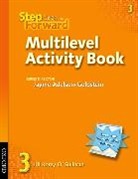 Jayme Adelson-Goldstein, Jenni Currie Santamaria, Barbara Denman, Jill Korey O'Sullivan, Chris Mahdesian, Christy Newman... - Step Forward Multilevel Activity Book 3