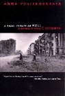 Anna Politkovskaya - A Small Corner of Hell