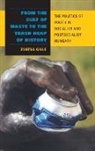 Zsuzsa Gille - From the Cult of Waste to the Trash Heap of History