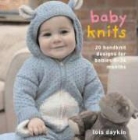 Lois Daykin, John Heseltine - Baby Knits