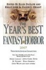 Ellen (Ed) Datlow, Ellen Datlow, Gavin Grant, Kelly Link - The Year's Best Fantasy and Horror: