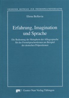 Elena Bellavia - Erfahrung, Imagination und Sprache