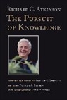 Richard C. Atkinson, Atkinson Richard C., Patricia A. Pelfrey, Pelfrey Patricia A. - Pursuit of Knowledge