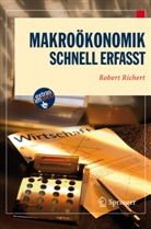 Robert Richert - Makroökonomik - Schnell erfasst