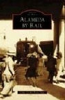 Bruce Singer, Grant Ute - Alameda by Rail