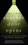 Jeffrey A Wands, Jeffrey A. Wands - Another Door Opens