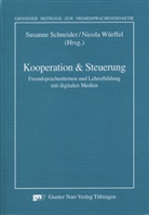 Susann Schneider, Susanne Schneider, Würffel, Würffel, Nicola Würffel - Kooperation & Steuerung