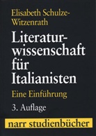 Elisabeth Schulze-Witzenrath - Literaturwissenschaft für Italianisten