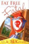 G. A. Mckevett, G.A. McKevett - Fat Free and Fatal