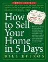 Bill Effros - How to Sell Your Home in 5 Days