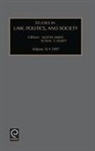 Austin Sarat, Silbey, Susan S. Silbey, Austin Sarat, Susan S. Silbey - Studies in Law, Politics and Society
