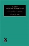 Denzin, Norman K. Denzin, Norman K. Denzin - Studies in Symbolic Interaction