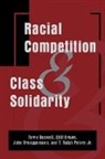 Terry Boswell, Terry/ Brown Boswell, Cliff Brown, John Brueggemann, T Ralph Peters Jr - Racial Competition and Class Solidarity