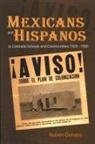Ruben Donato, Rubén Donato - Mexicans and Hispanos in Colorado Schools and Communities, 1920-1960