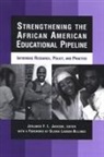 Jerlando F. L. (EDT)/ Ladson-Billings Jackson, Jerlando F L Jackson, Jerlando F. L. Jackson - Strengthening the African American Educational Pipeline