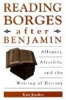 Kate Jenckes - Reading Borges After Benjamin