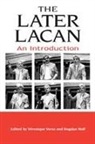 Veronique Voruz, Veronique (EDT)/ Wolf Voruz, Veronique Wolf Voruz, Veronique Voruz, Véronique Voruz, Bogdan Wolf... - The Later Lacan