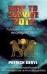 Patrick Geryl, First Last - How to survive 2012