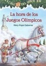 Mary Pope Osborne, Salvatore Murdocca - La Hora de Los Juegos Olimpicos