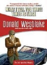 Donald Westlake, Donald E. Westlake - What I Tell You Three Times Is False
