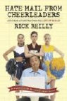 Rick Reilly, Rick/ Armstrong Reilly - Hate Mail from Cheerleaders