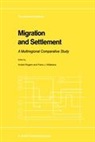 J Willekens, J Willekens, Andre Rogers, Andrei Rogers, Frans J. Willekens - Migration and Settlement