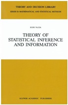 Igor Vajda - Theory of Statistical Inference and Information