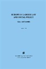 Neal, Alan C. Neal - European Labour Law and Social Policy