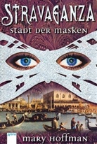Mary Hoffman - Stadt der Masken