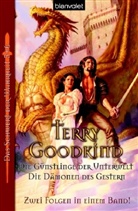Terry Goodkind - Die Günstlinge der Unterwelt. Die Dämonen des Gestern