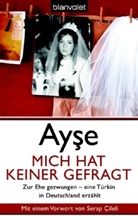Ayse - Mich hat keiner gefragt