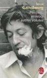 Gainsbourg, S. Gainsbourg, Serge Gainsbourg, Serge (1928-1991) Gainsbourg, Gainsbourg-S, Serge Gainsbourg - Pensées, provocs et autres volutes