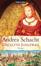 Andrea Schacht - Die elfte Jungfrau