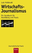 Lutz Frühbrodt - Wirtschafts-Journalismus