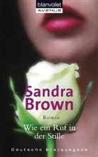 Sandra Brown - Wie ein Ruf in der Stille