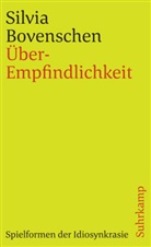 Silvia Bovenschen - Über-Empfindlichkeit